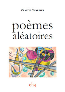 couverture Poèmes aléatoires, Claude Chartier